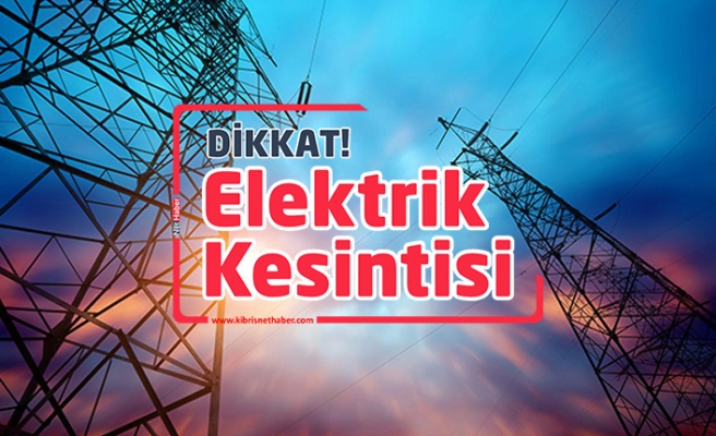 Gazimağusa’da yarın bazı bölgelere beş saat elektrik verilemeyecek